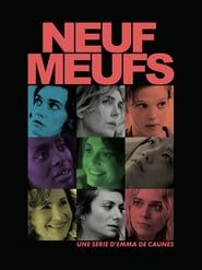 Neuf Meufs series tv