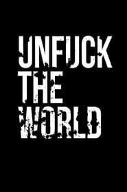 Unfck the World (2021)