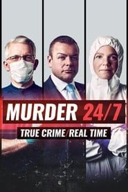 Murder 24/7 series tv