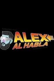 ALEX SPEAKS 2022</b> saison 01 