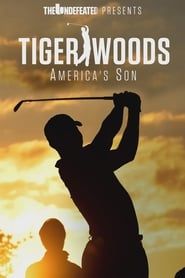 The Undefeated Presents Tiger Woods: America's Son series tv
