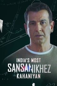 India's Most Sansanikhez Kahaniyan</b> saison 01 