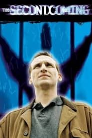 The Second Coming 2003</b> saison 01 