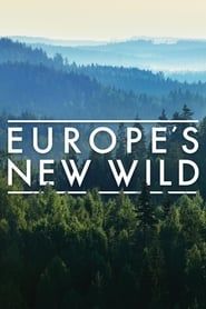 Europe's New Wild series tv