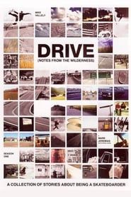 Drive (Notes from the Wilderness) series tv