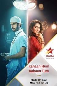 Kahaan Hum Kahaan Tum series tv
