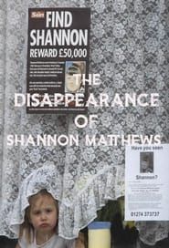 The Disappearance of Shannon Matthews series tv