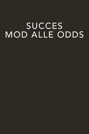 Succes mod alle odds (2020)