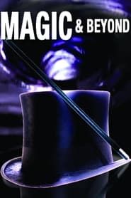 Magic and Beyond series tv