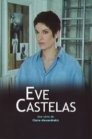 Eve Castelas</b> saison 01 