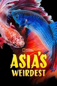 Asia's Weirdest series tv