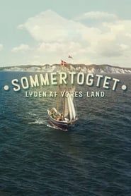 Sommertogtet - Lyden af vores land saison 01 episode 03  streaming