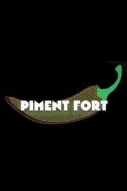Piment fort saison 01 episode 01  streaming