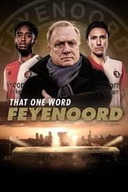 That One Word - Feyenoord series tv