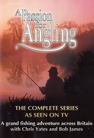 A Passion for Angling saison 01 episode 03  streaming