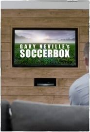 Gary Neville's Soccerbox saison 01 episode 05  streaming