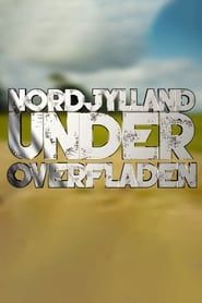 Image Nordjylland under overfladen