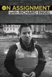 On Assignment with Richard Engel 2022</b> saison 01 