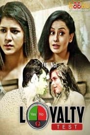 Loyalty Test series tv
