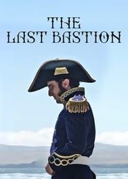 The Last Bastion series tv