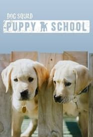 Dog Squad Puppy School</b> saison 01 