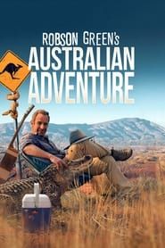 Robson Green's Australian Adventure series tv
