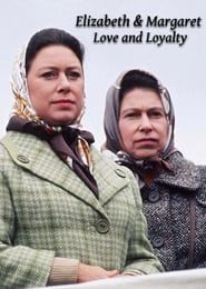 Elizabeth and Margaret: Love and Loyalty</b> saison 001 
