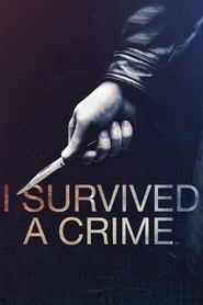 I Survived a Crime</b> saison 001 