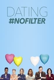 Dating #NoFilter series tv
