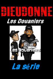 Les Douaniers 2011</b> saison 01 