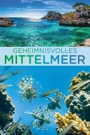 Erlebnis Erde: Geheimnisvolles Mittelmeer - Von Pottwalen und Wüstenfüchsen</b> saison 01 