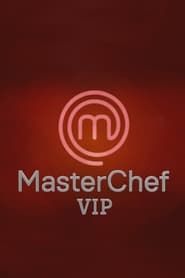 MasterChef VIP series tv