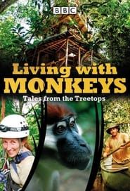 Image Living With Monkeys: Tales From the Treetops