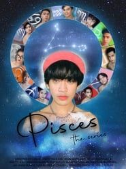 Pisces The Series series tv