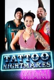 Tattoo Nightmares: Miami series tv