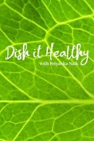 Dish It Healthy series tv