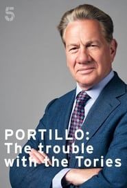 Portillo: The Trouble with the Tories</b> saison 01 