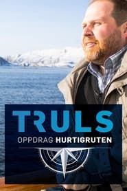 Truls - oppdrag Hurtigruten (2014)