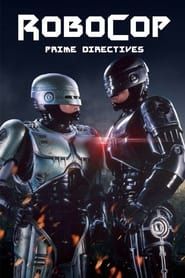 Robocop: Prime Directives series tv