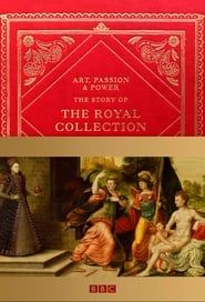 Image Art, Passion & Power: The Story of the Royal Collection