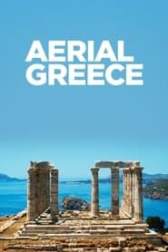 Aerial Greece</b> saison 01 