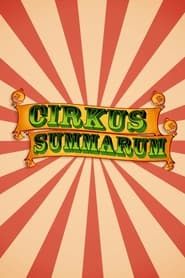 Cirkus Summarum series tv