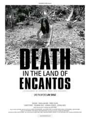 Death in the Land of Encantos series tv