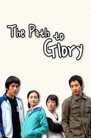The Path to Glory</b> saison 01 