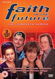 Faith in the Future series tv