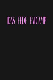 Idas fede fatcamp 2019</b> saison 01 