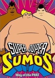 Super Duper Sumos</b> saison 01 