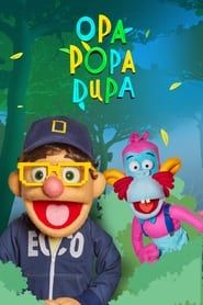 Opa Popa Dupa series tv