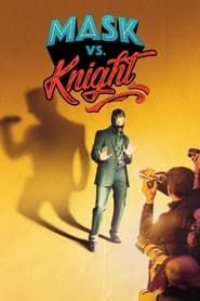 Mask vs. Knight series tv