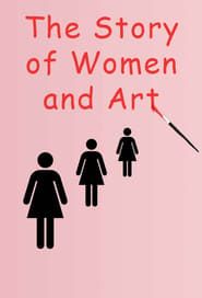 The Story of Women and Art series tv